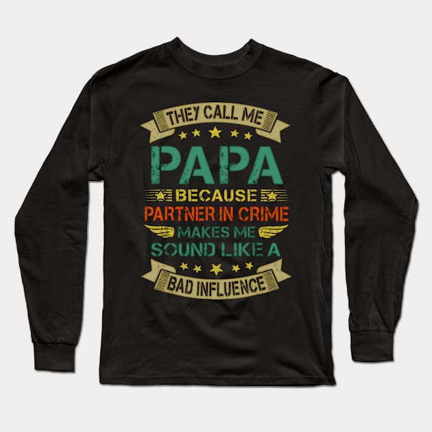 Funny Grandpa Shirts, Papa Partner In Crime Dad Fathers Day Long Sleeve T-Shirt by masterpiecesai